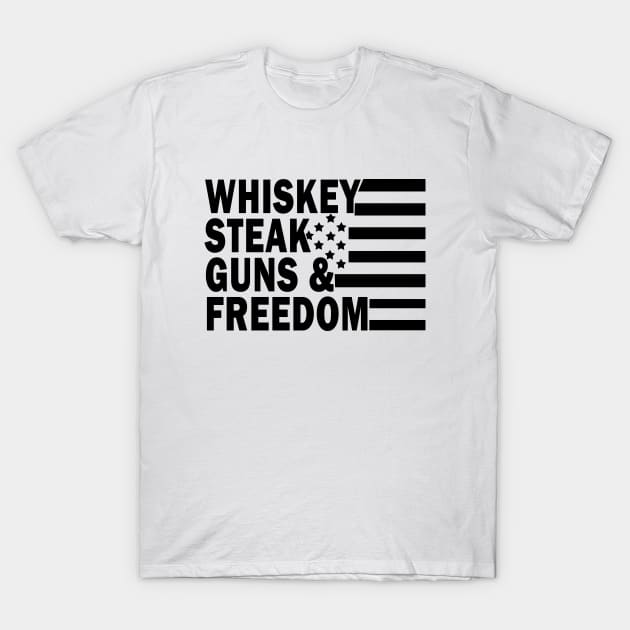 Whiskey Steak Guns and Freedom T-Shirt by valentinahramov